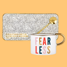 Load image into Gallery viewer, Fearless Mug With Tray