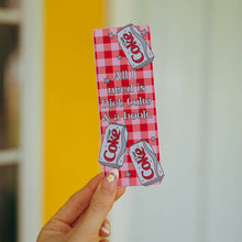 Load image into Gallery viewer, Bookmark All I Need Is Diet Coke and a Book