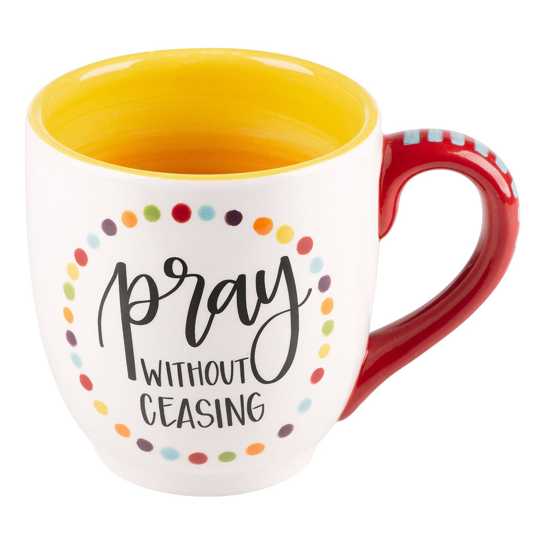 Pray without Ceasing Mug