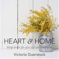 Heart & Home: Design Basics for your Soul & Living Space